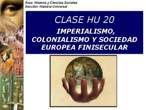 rea Historia y Ciencias Sociales Seccin Historia Universal