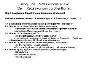 Erling Eide Rettskonomi 4 avd Del II Rettskonomi