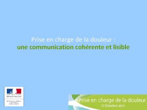 Prise en charge de la douleur une communication