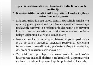 Specifinosti investicionih banaka i ostalih finansijskih institucija 1