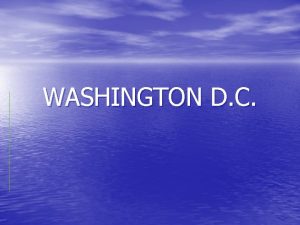 WASHINGTON D C Washington D C Washington D