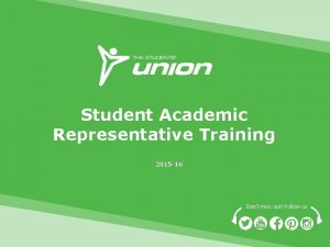 Student Academic Representative Training 2015 16 Dont miss