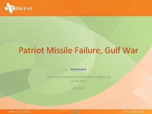 Office of Communications Patriot Missile Failure Gulf War