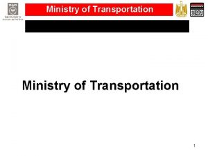 Ministry of Transportation 1 Ministry of Transportation List