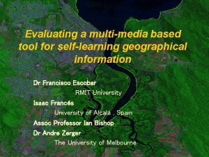 Evaluating a multimedia based tool for selflearning geographical