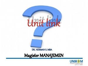 Unit link DR HERMAN S MBA Magister MANAJEMEN