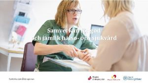 Samverkan fr god och jmlik hlso och sjukvrd