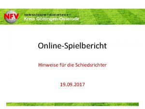 Der Elektronischer Spielbericht OnlineSpielbericht Hinweise fr die Schiedsrichter