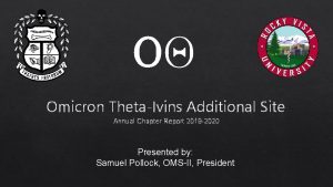 Omicron ThetaIvins Additional Site Annual Chapter Report 2019