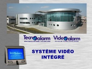 SYSTME VIDO INTGR TEC 2000 CAMRAS IP LENTILLE