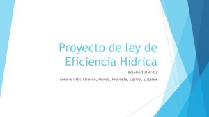 Proyecto de ley de Eficiencia Hdrica Boletn 13197