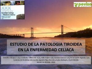 ESTUDIO DE LA PATOLOGIA TIROIDEA EN LA ENFERMEDAD