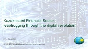 Kazakhstani Financial Sector leapfrogging through the digital revolution