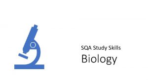 SQA Study Skills Biology National 5 Biology SQA