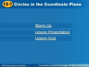 12 7 Circlesininthe the Coordinate Plane Warm Up