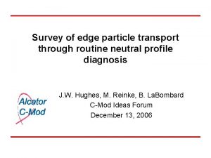 Survey of edge particle transport through routine neutral