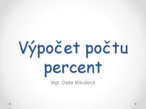 Vpoet potu percent Mgr Daa Mikuov Koko percent