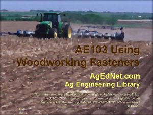 AE 103 Using Woodworking Fasteners Ag Ed Net