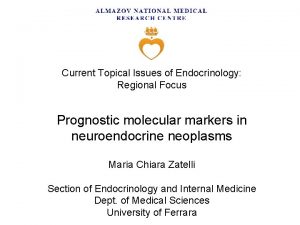 Current Topical Issues of Endocrinology Regional Focus Prognostic