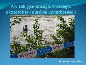 rvizek gyakorisga erssge okozott kr eurpai vonatkozsok Ksztette