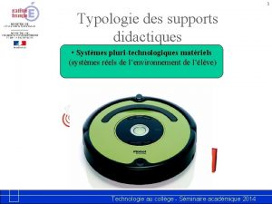 1 Typologie des supports didactiques Acadmie de Besanon