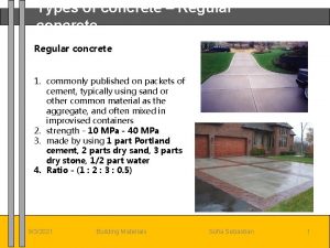 Types of concrete Regular concrete 1 commonly published