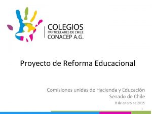 Proyecto de Reforma Educacional Comisiones unidas de Hacienda