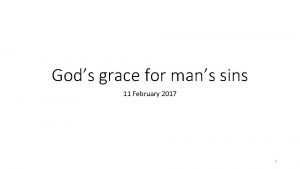 Gods grace for mans sins 11 February 2017