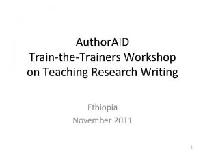Author AID TraintheTrainers Workshop on Teaching Research Writing