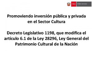 Promoviendo inversin pblica y privada en el Sector