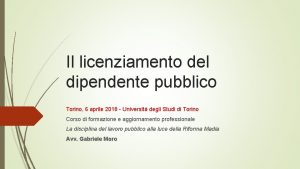 Il licenziamento del dipendente pubblico Torino 6 aprile