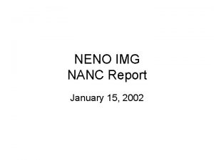 NENO IMG NANC Report January 15 2002 Agreements