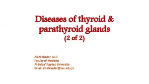 Diseases of thyroid parathyroid glands 2 of 2
