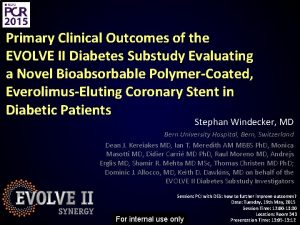 Primary Clinical Outcomes of the EVOLVE II Diabetes