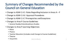 Summary of Changes Recommended by the Council on