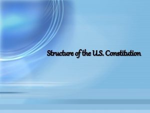 Structure of the U S Constitution Preamble sets