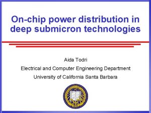 Onchip power distribution in deep submicron technologies Aida