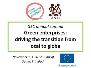 GEC annual summit Green enterprises driving the transition
