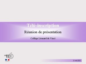 Tlinscription Runion de prsentation Collge Lonard de Vinci