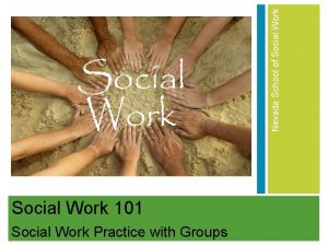 Nevada School of Social Work 101 Social Work