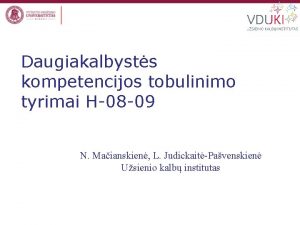 Daugiakalbysts kompetencijos tobulinimo tyrimai H08 09 N Maianskien