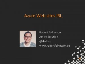 Azure Web sites IRL Robert Folkesson Active Solution