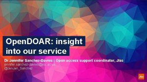 Open DOAR insight into our service Dr Jennifer