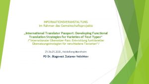 INFORMATIONSVERANSTALTUNG im Rahmen des Gemeinschaftsprojekts International Translator Passport