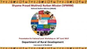 Shyama Prasad Mukherji Rurban Mission SPMRM National Rurban