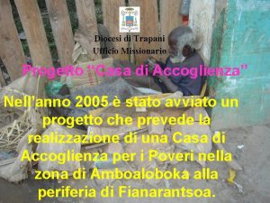 Diocesi di Trapani Ufficio Missionario Progetto Casa di