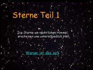 Sterne Teil 1 Die Sterne am nchtlichen Himmel