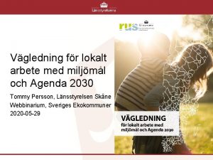 Vgledning fr lokalt arbete med miljml och Agenda