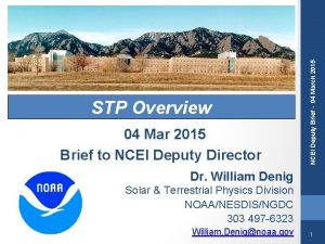 04 Mar 2015 Brief to NCEI Deputy Director