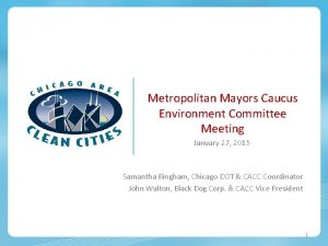 Metropolitan Mayors Caucus Environment Committee Meeting January 27